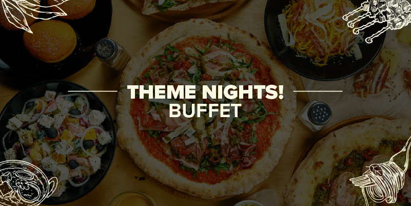 THEME NIGHT BUFFET