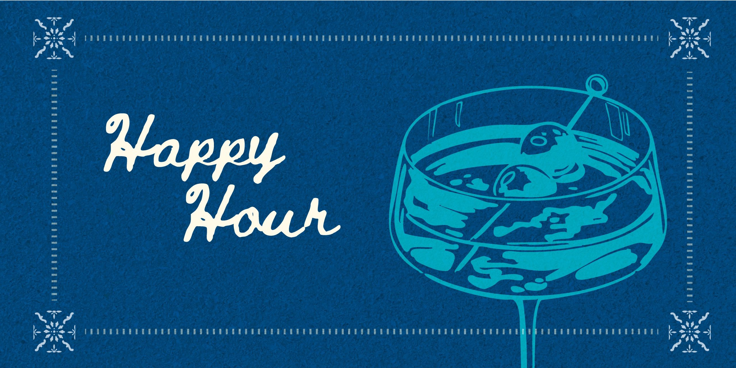 HAPPY HOUR