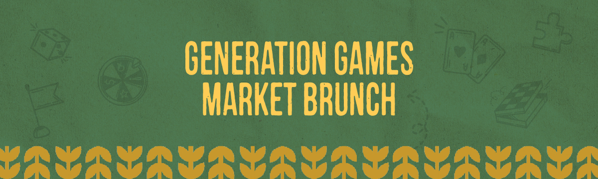Generation Games Market Brunch