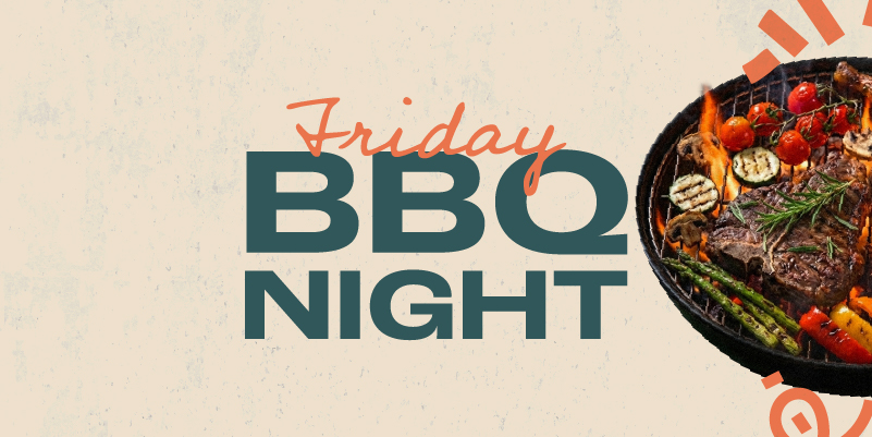 FRIDAY BBQ NIGHT