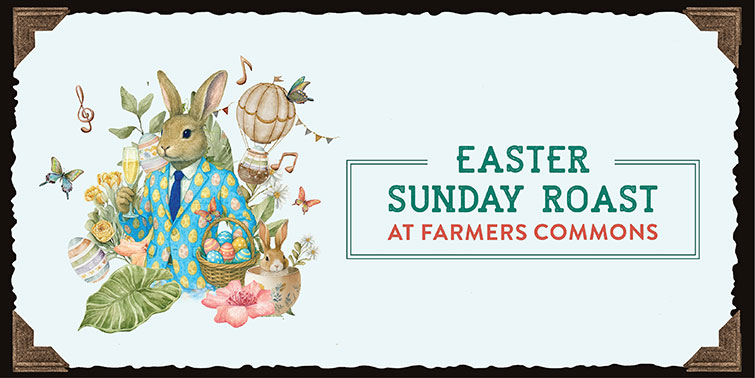 Easter Sunday Roast in Farmers Commons